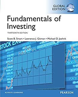 Solution Manual for Fundamentals of Investing 13th Global Edition by Scott B. Smart