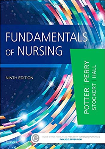 Solution Manual for Fundamentals of Nursing 9th Edition by Potter FAAN