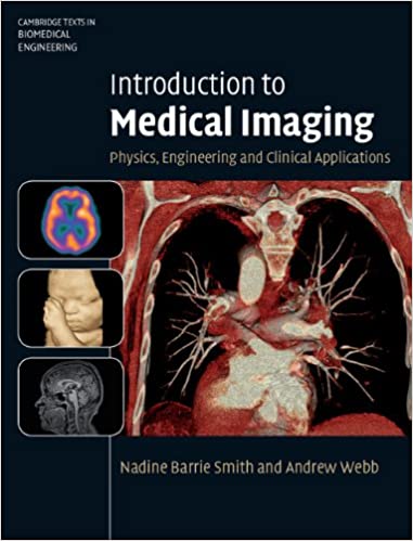 Solution Manual for Introduction to Medical Imaging Physics Engineering and Clinical Applications 1st Edition by Nadine Barrie Smith