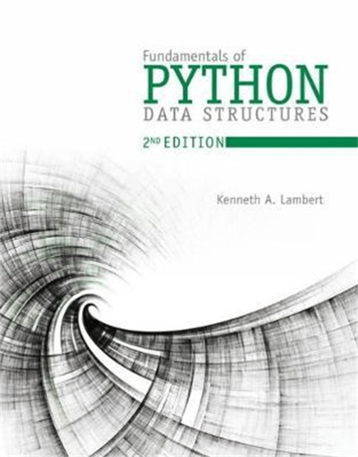 Solution Manual for Fundamentals of Python Data Structures 2nd Edition by Kenneth Lambert