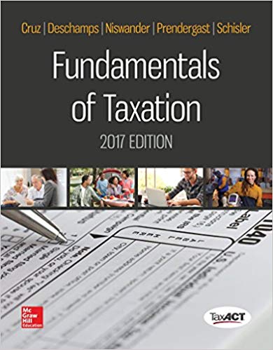 Solution Manual for Fundamentals of Taxation 2017 Edition 10th Edition by Ana Cruz