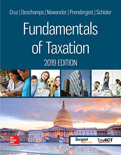 Solution Manual for Fundamentals of Taxation 2019 Edition 12th Edition by Dan Schisler