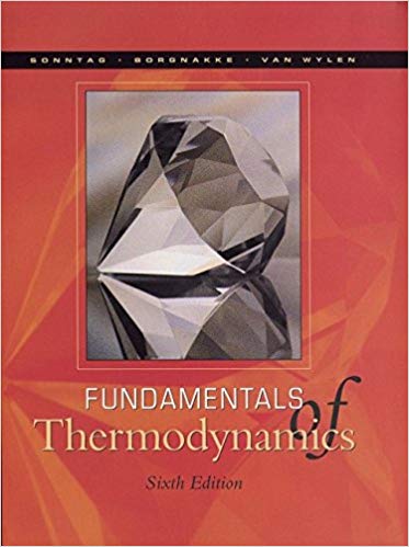 Solution Manual for Fundamentals of Thermodynamics 6th Edition by Richard E. Sonntag