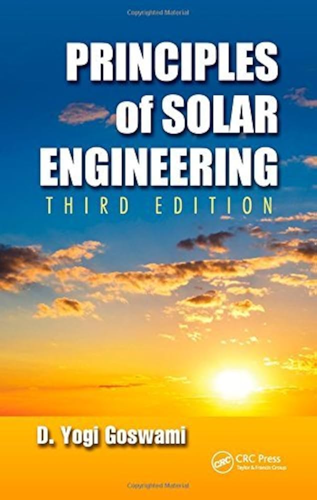 Solution Manual for Goswami 3e Principles of Solar Engineering 3e