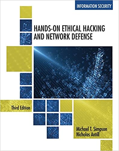 Solution Manual for Hands On Ethical Hacking and Network Defense 3rd Edition by Michael T. Simpson