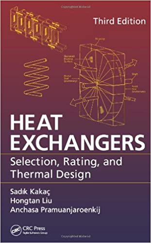 Solution Manual for Heat Exchangers Selection Rating and Thermal Design 3rd Edition by Sadik Kakac