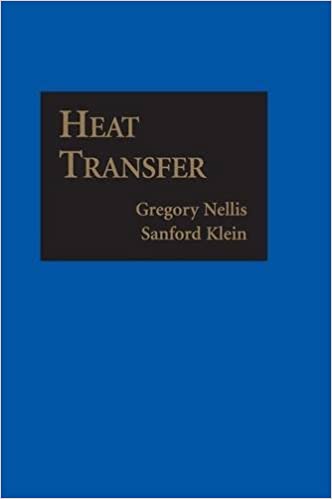 Solution Manual for Heat Transfer 1st Edition by Gregory Nellis
