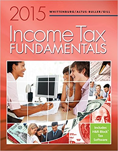Solution Manual for Income Tax Fundamentals 2015 33rd Edition by Gerald E. Whittenburg