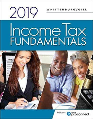 Solution Manual for Income Tax Fundamentals 2019 37th Edition by Gerald E. Whittenburg