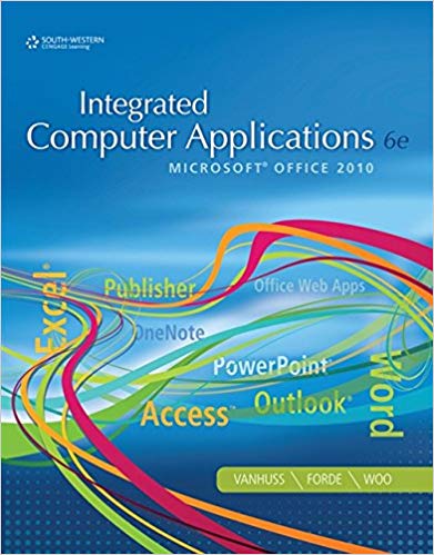 Solution Manual for Integrated Computer Applications 6th Edition by Susie H. VanHuss