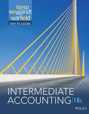 Solution Manual for Intermediate Accounting 16th Edition by Donald E. Kieso