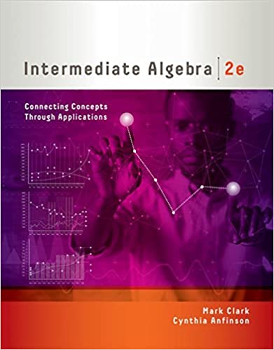 Solution Manual for Intermediate Algebra Connecting Concepts through Applications 2nd Edition by Mark Clark