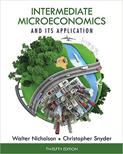 Solution Manual for Intermediate Microeconomics and Its Application 12th Edition by Walter Nicholson