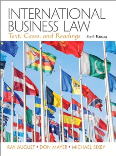 Solution Manual for International Business Law 6th Edition by August R. Mayer