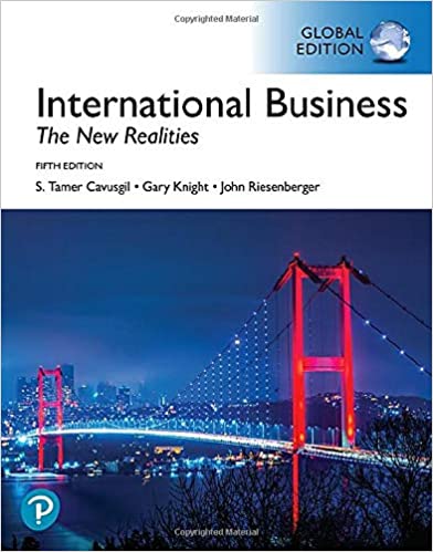 Solution Manual for International Business The New Realities Global Edition 5th Edition by S. Tamer Cavusgil
