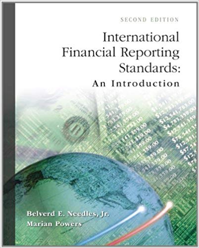 Solution Manual for International Financial Reporting Standards An Introduction 2nd Edition by Belverd E. Needles
