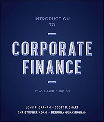 Solution Manual for Introduction to Corporate Finance Asia Pacific 2nd Edition by Chris Adam