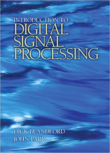 Solution Manual for Introduction to Digital Signal Processing 1st Edition by Dick Blandford