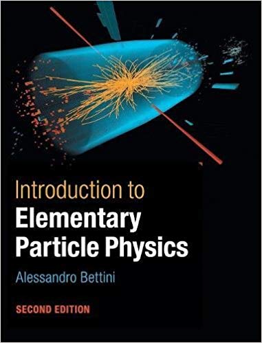Solution Manual for Introduction to Elementary Particle Physics 2nd Edition by Alessandro Bettini