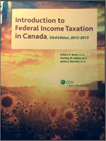 Solution Manual for Introduction to Federal Income Taxation in Canada 33rd Edition 2012 2013 by Robert E. Beam