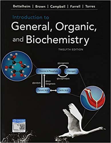 Solution Manual for Introduction to General Organic and Biochemistry 12th Edition by Frederick A. Bettelheim