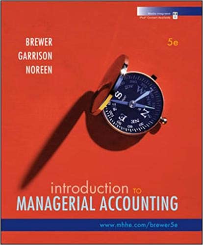 Solution Manual for Introduction to Managerial Accounting 5th Edition by Peter Brewer