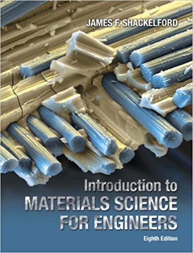 Solution Manual for Introduction to Materials Science for Engineers 8th Edition by James F. Shackelford