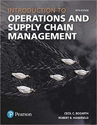 Solution Manual for Introduction to Operations and Supply Chain Management 5th Edition by Cecil B. Bozarth