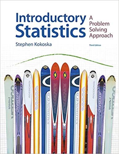 Solution Manual for Introductory Statistics A Problem Solving Approach 3rd Edition by Stephen Kokoska