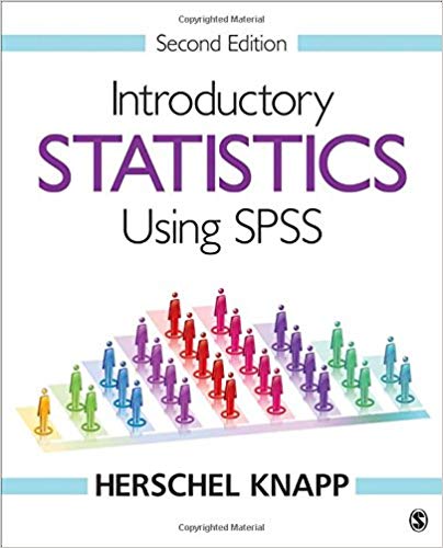 Solution Manual for Introductory Statistics Using SPSS 2nd Edition by Herschel Knapp