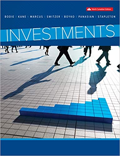 Solution Manual for Investments 9th Canadian Edition by Zvi Bodie