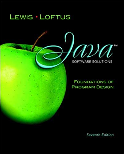 Solution Manual for Java Software Solutions Foundations of Program Design 7th Edition by John Lewis