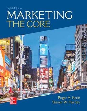 Solution Manual for Kerin 8e Marketing The Core 8e