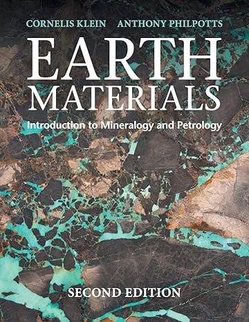 Solution Manual for Klein 2e Earth Materials 2nd Edition Introduction to Mineralogy and Petrology 2e