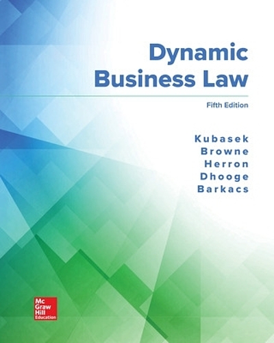 Solution Manual for Kubasek 5e Dynamic Business Law 5e