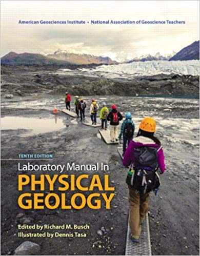 Solution Manual for Laboratory Manual in Physical Geology 10th Edition by Richard M. Busch