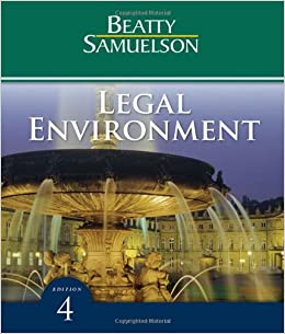 Solution Manual for Legal Environment 4th Edition by Jeffrey F. Beatty