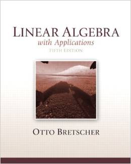 Solution Manual for Linear Algebra with Applications 5th Edition by Otto Bretscher