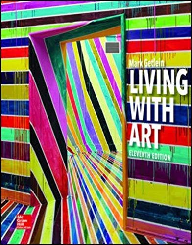 Solution Manual for Living with Art 11th Edition by Mark Getlein