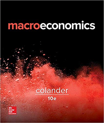 Solution Manual for Macroeconomics 10th Edition by David C Colander