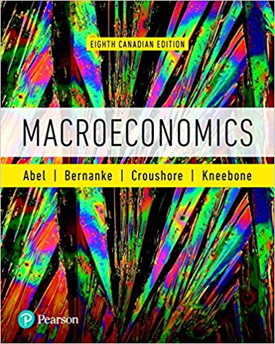 Solution Manual for Macroeconomics 8th Canadian Edition by Andrew B. Abel