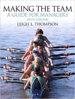 Solution Manual for Making the Team 5th Edition by Leigh Thompson