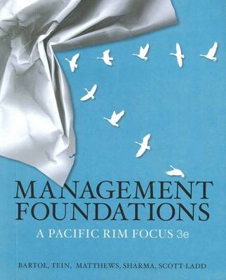 Solution Manual for Management Foundations A Pacific Rim Focus 3rd Edition by Kathryn M. Bartol