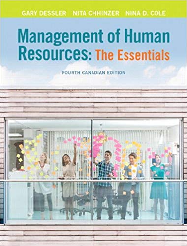 Solution Manual for Management of Human Resources The Essentials 4th Canadian Edition by Gary Dessler