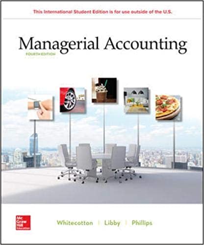 Solution Manual for Managerial Accounting 4th Edition by Whitecotton