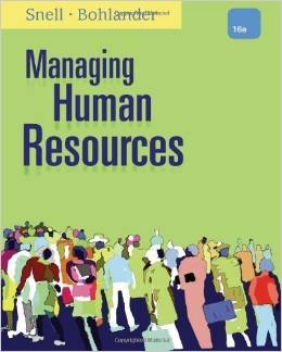 Solution Manual for Managing Human Resources 16th Edition by Scott A. Snell