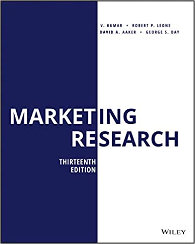 Solution Manual for Marketing Research 13th Edition by V. Kumar