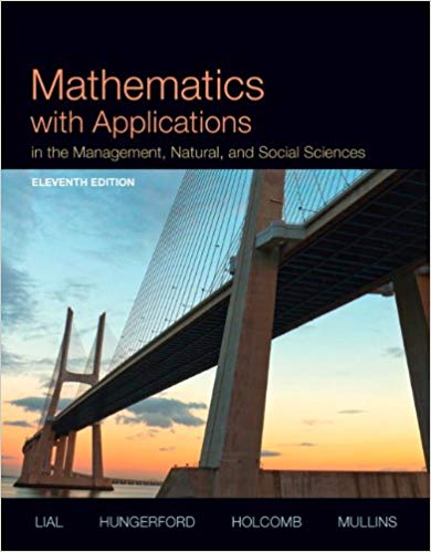 Solution Manual for Mathematics with Applications 11th Edition by Margaret L. Lial