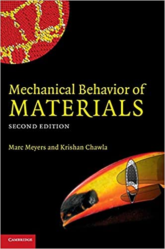 Solution Manual for Mechanical Behavior of Materials 2nd Edition by Marc Andre Meyers