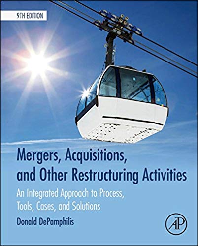 Solution Manual for Mergers Acquisitions and Other Restructuring Activities 9th Edition by Donald DePamphilis